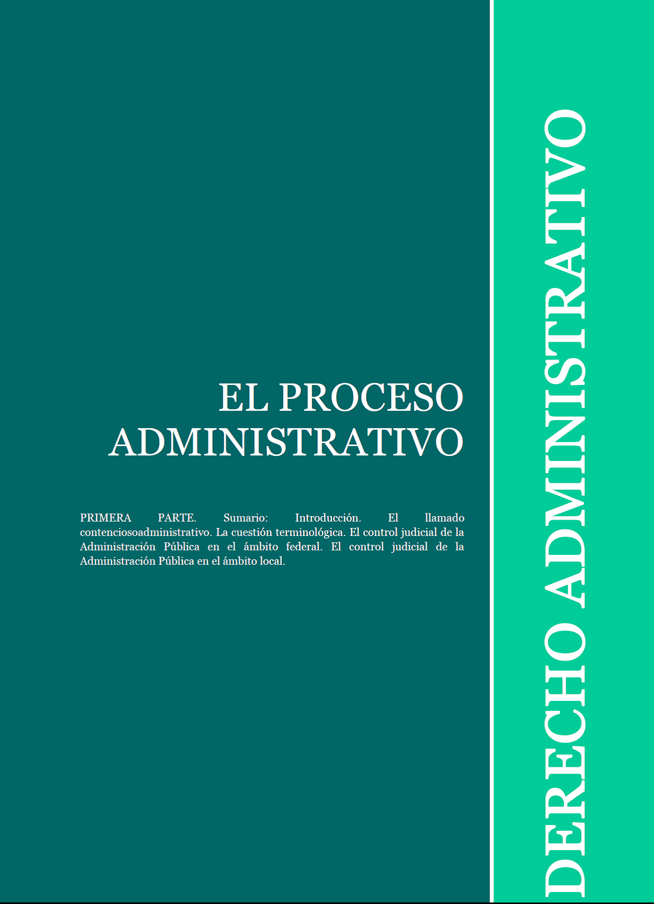El proceso administrativo Primera parte (portada de la clase) – Fragmentos  de Derecho Administrativo